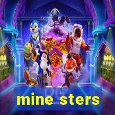 mine sters